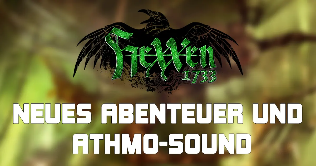 Neues Abenteuer und Athmo-Sound für HeXXen 1733