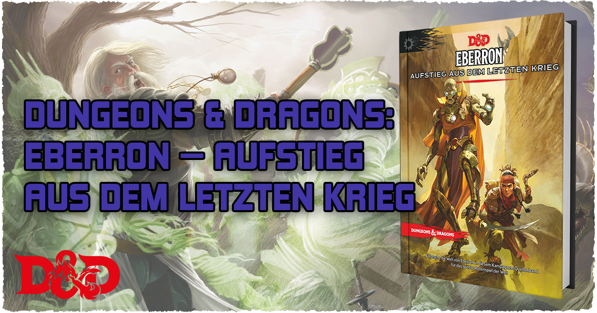 Dungeons & Dragons: Eberron — Aufstieg aus dem letzten Krieg