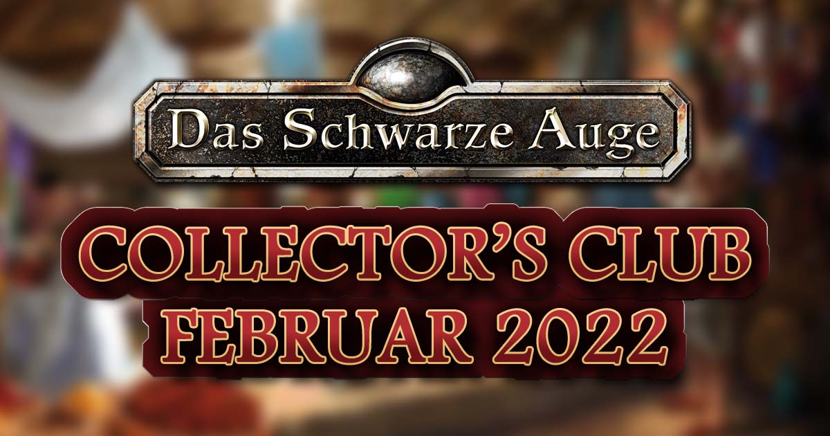 Neu im Collector’s Club — Februar 2022