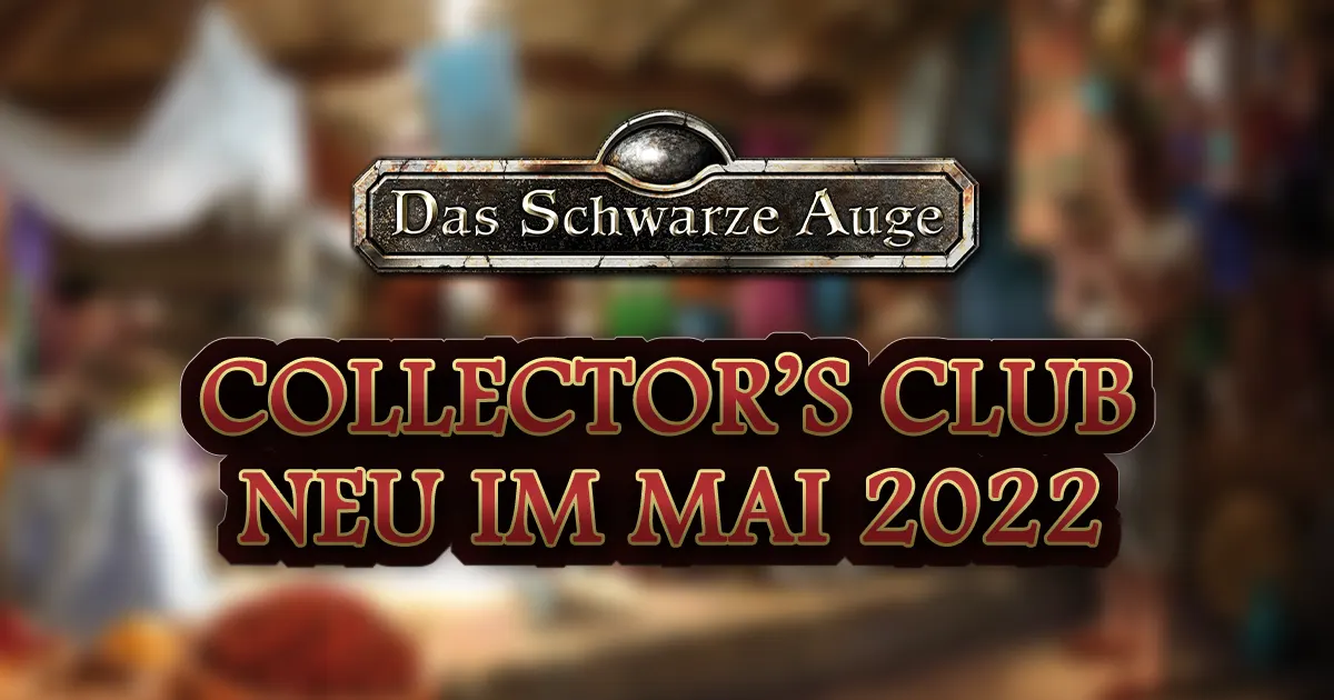 Collector’s Club — Mai 2022
