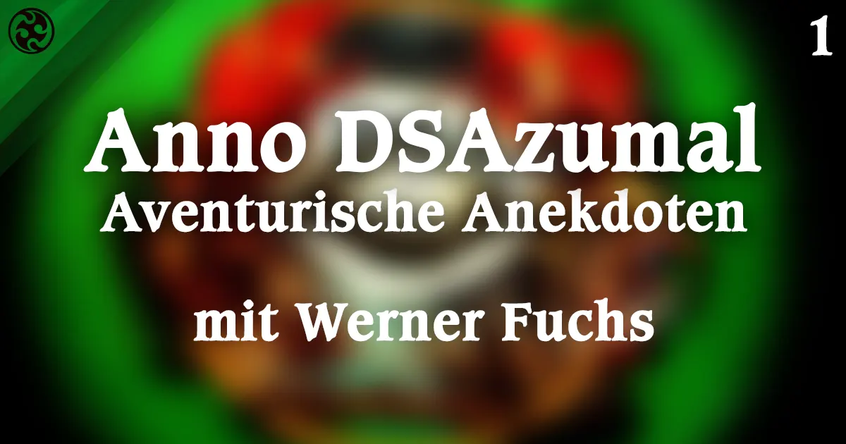 Anno DSAzumal – Aventurische Anekdoten: Jetzt als Podcast