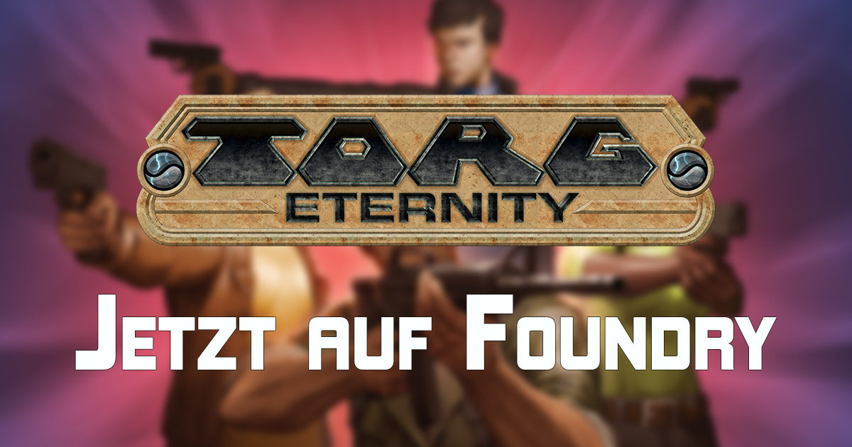 Ulisses Digital: TORG Eternity für Foundry VTT