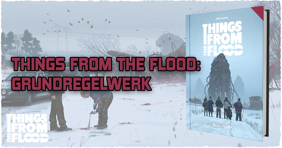 Things from the Flood: Grundregelwerk