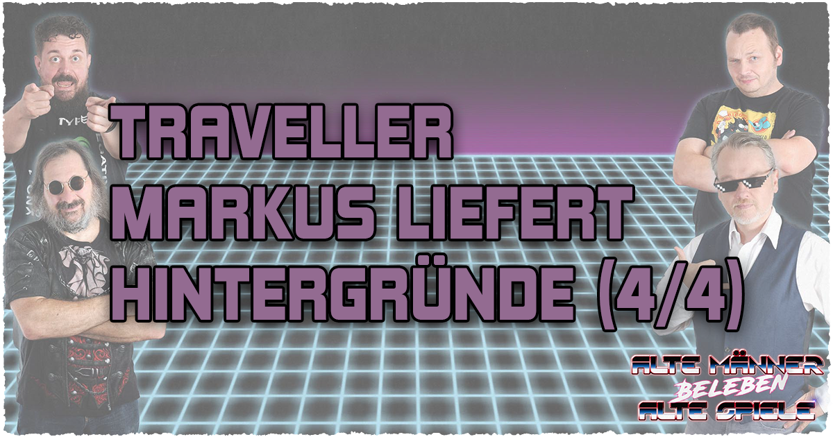 Classic Traveller – Die Abenteuer (4/4)